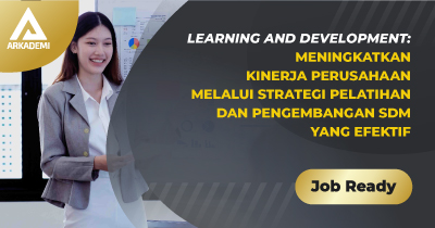 Learning and Development: Meningkatkan Kinerja Perusahaan melalui ...